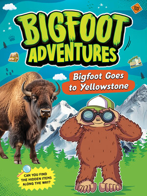 cover image of Bigfoot Goes to Yellowstone
